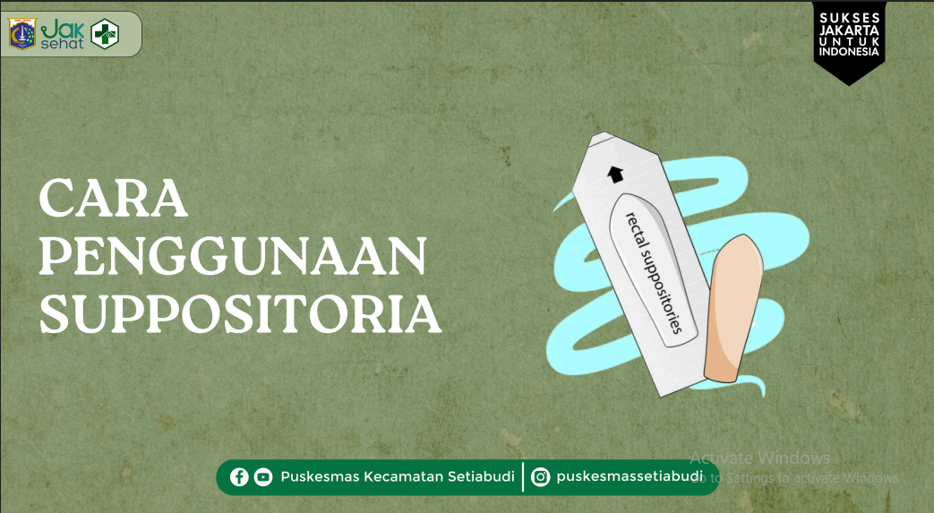 CARA PENGGUNAAN SUPPOSITORIA